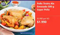 Super Bodega a Cuenta Super pollo sugerencia de presentación pollo trutro ala oferta