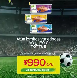 Tottus Tottus - atún lomitos variedades oferta