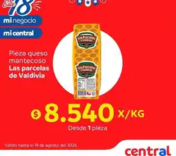 Central Mayorista Las parcelas de valdivia - pieza queso mantecoso oferta