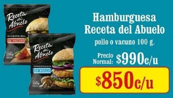 Unimarc Hamburguesa Pollo o Vacuno Receta del Abuelo 100g oferta