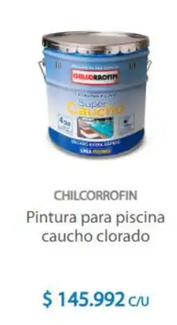 Ferretería Yolito Chilcorrofin - pintura para piscina caucho clorado oferta
