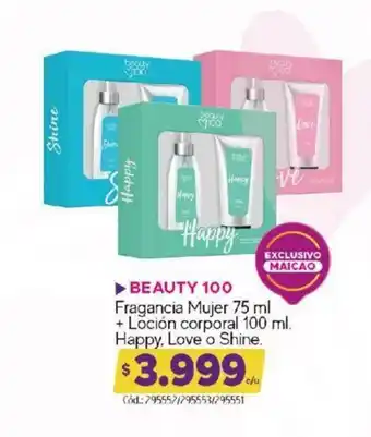 Maicao Beauty 100 Fragancia Mujer 75ml + Locion corporal 100ml Happy Love o Shine oferta