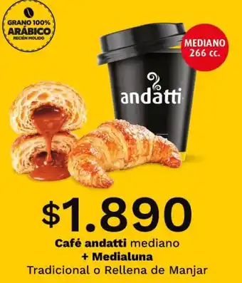 Cafe andatti mediano + mediauna tradicional o rellena de manjar