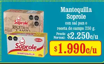 Unimarc Mantequilla Soprole con sal pan o receta de campo 250g oferta