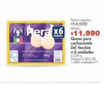 Metro Queso pera cachocavalo del vecchio x 6 unidades x 228 g oferta