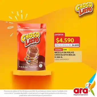 Ara Mezcla en Polvo Chocolisto Bolsa x 200 g oferta