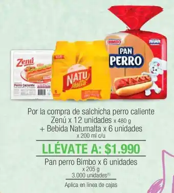 Por la Compra de Salchicha Perro Caliente Zenú x 12 unidades x 480g + Bebida Natumalta x 6 unidades x 200ml