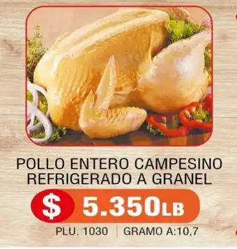Surtifamiliar Pollo Entero Campesino Refrigerado a Granel oferta