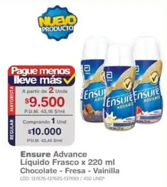 Makro Ensure Advance Líquido Frasco x 220ml Chocolate - Fresa - Vainilla oferta