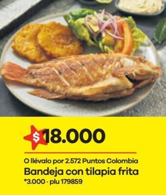 Éxito Bandeja con Tilapia Frita oferta