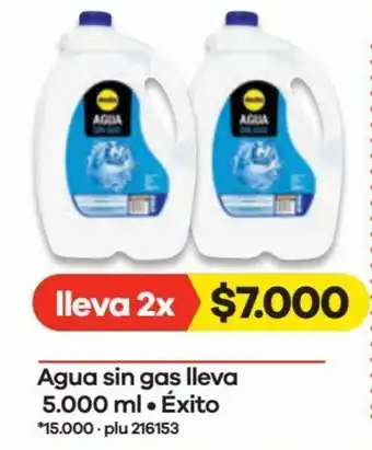 Éxito Agua Sin Gas Lleva 5.000ml Éxito oferta