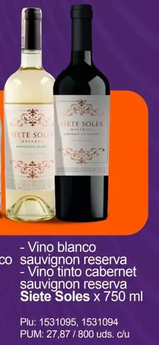 Vino Blanco Sauvignon Reserva / Vino Tinto Cabernet Sauvignon Reserva Siete Soles x 750 ml
