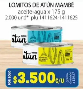 Colsubsidio Lomitos de Atún Mambe aceite-agua x 175g oferta