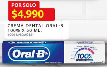 Ara Crema Dental Oral-B 100% x 50ml oferta