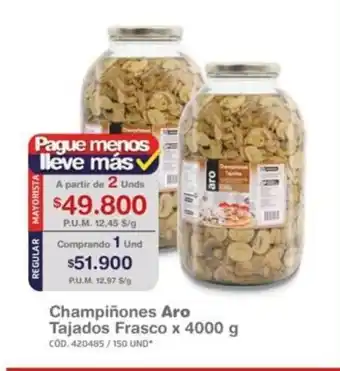 Makro Aro Champiñones Tajados Frasco x 4000g oferta