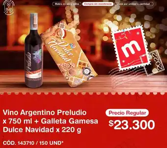 Makro Vino Argentino Preludio 750ml + Galleta Gamesa Dulce Navidad 220g oferta