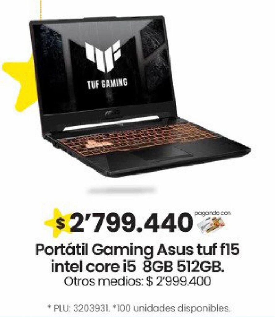 Éxito Asus Portatil Gaming Asus tuf f15 intel core i5 8GB 512GB oferta