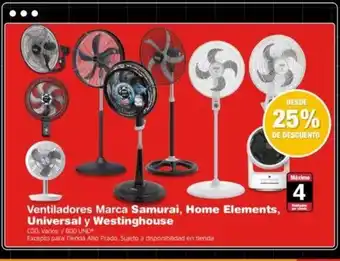Makro Ventiladores Marca Samurai, Home Elements, Universal y Westinghouse oferta