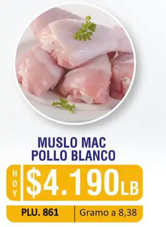 Surtifamiliar Muslo Mac Pollo Blanco oferta