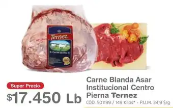 Makro Carne Blanda Asar Institucional Centro Pierna TERNEZ oferta
