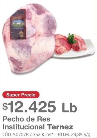 Makro Pecho de Res Institucional TERNEZ oferta