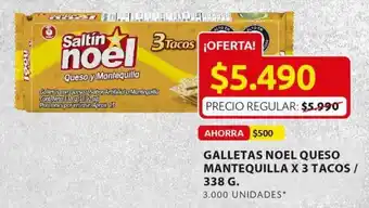 Ara Galletas Saltín Noel Queso Mantequilla x 3 tacos / 338g oferta