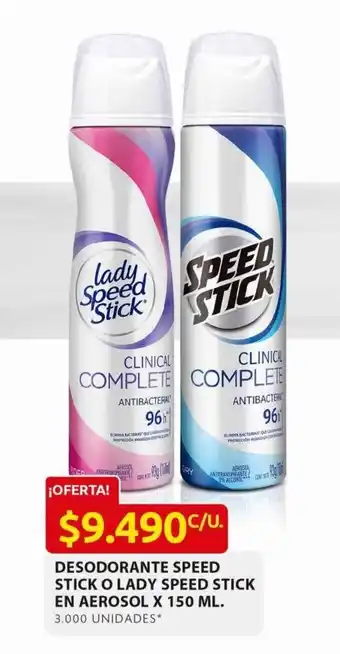 Ara Desodorante Speed Stick o Lady Speed Stick en Aerosol x 150ml oferta
