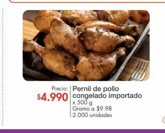 Metro Pernil de pollo congelado importado x 500g oferta