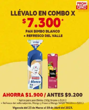 Oxxo Pan Bimbo Blanco + Refresco Del Valle oferta