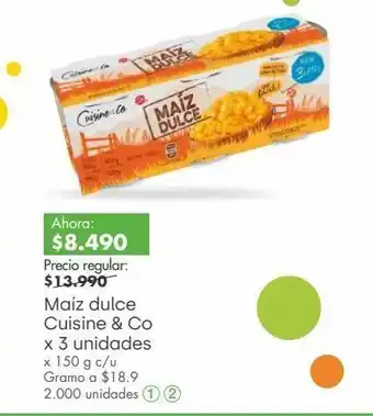 Jumbo Maíz dulce cuisine & co x 3un x 150g oferta
