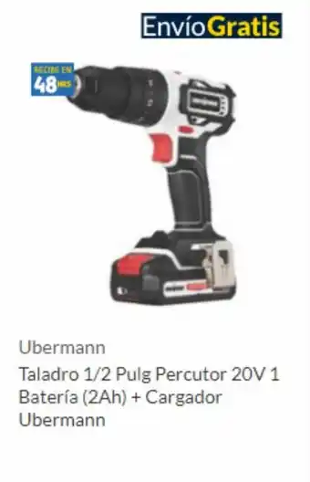 Homecenter Ubermann Taladro 1/2 Pulg Percutor 20V 1 Batería (2Ah) + Cargador Ubermann oferta