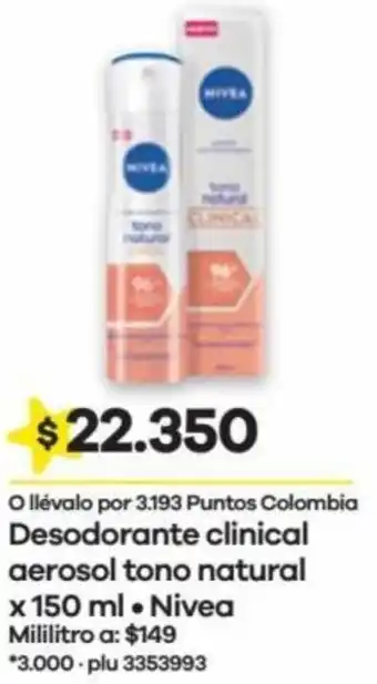 Éxito Desodorante clinical aerosol tono natural x 150 ml • Nivea oferta
