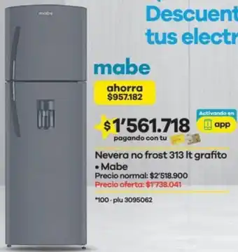 Éxito Nevera no frost 313 It grafito • Mabe oferta