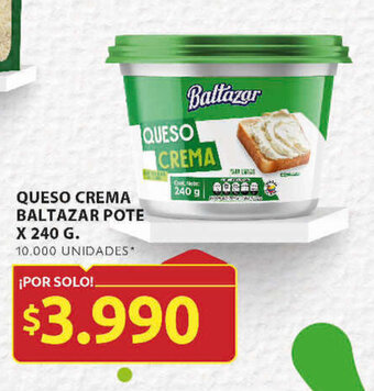 Ara QUESO CREMA BALTAZAR POTE X 240 G. oferta