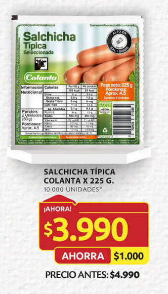 Ara SALCHICHA TÍPICA COLANTA X 225 G. oferta