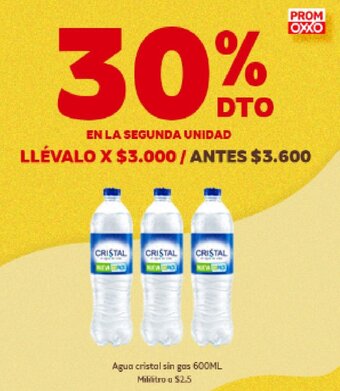 Oxxo Agua cristal sin gas 600ML oferta