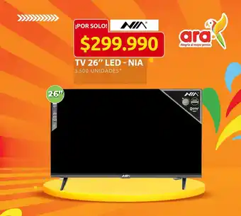 Ara TV 26" LED - NIA oferta