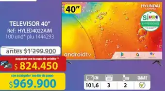 Colsubsidio HYUNDAI TELEVISOR 40" Ref: HYLED4022 AiM 100 und* plu 1444293 oferta