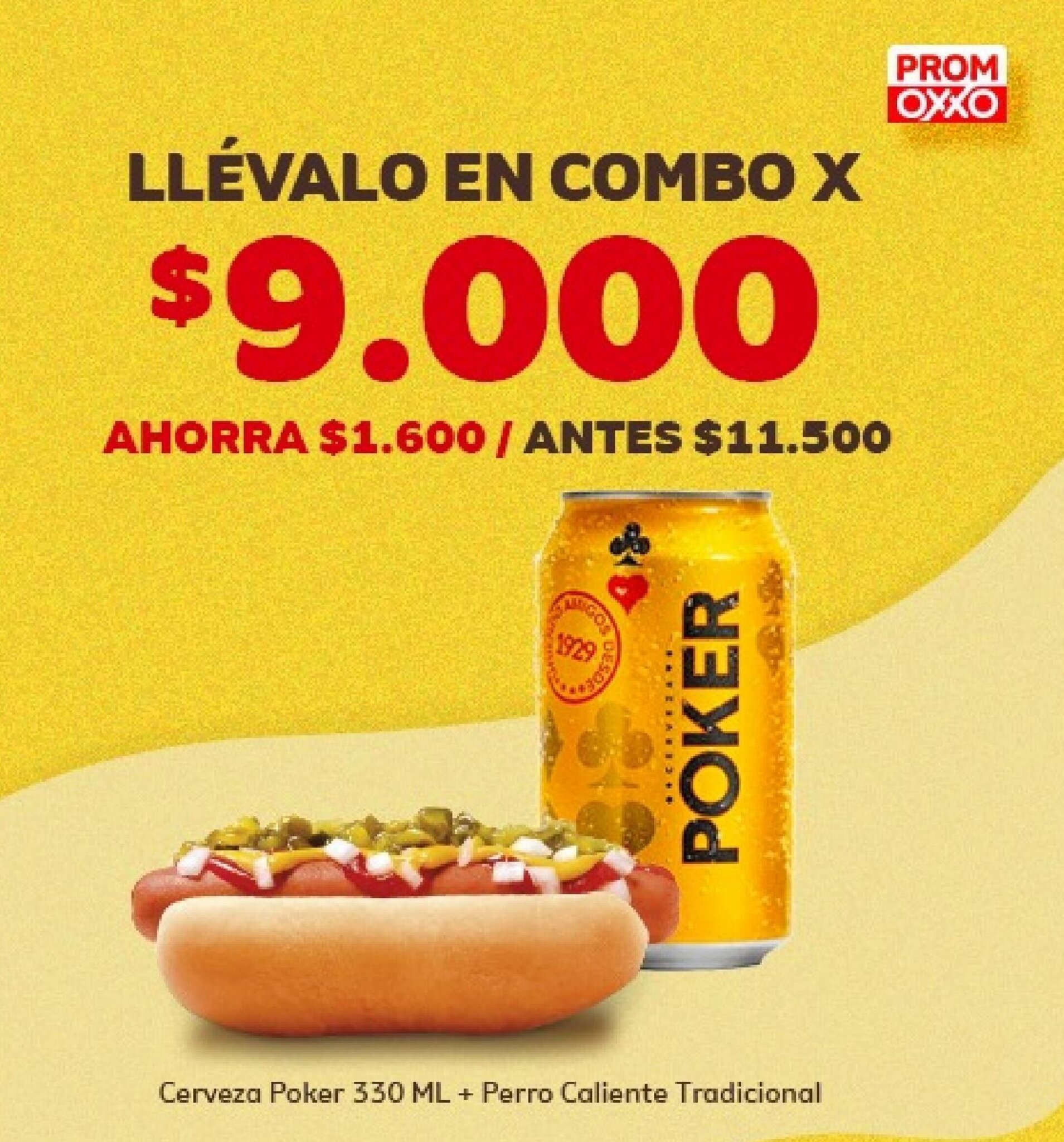 Oxxo Cerveza Poker 330ml + Perro Caliente Tradicional oferta