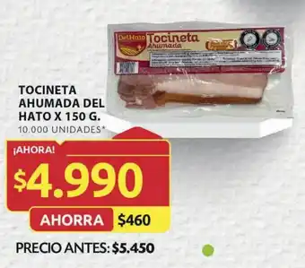 Ara TOCINETA AHUMADA DEL HATO X 150 G. oferta