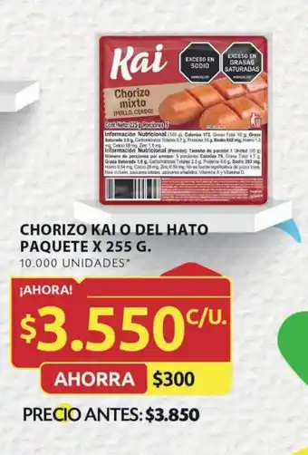 Ara CHORIZO KAI O DEL HATO PAQUETE X 255 G. oferta