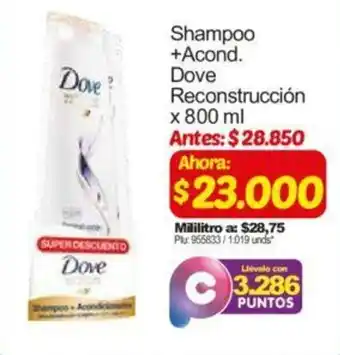 Surtimax Dove Reconstrucción Shampoo+Acond. 800ml oferta