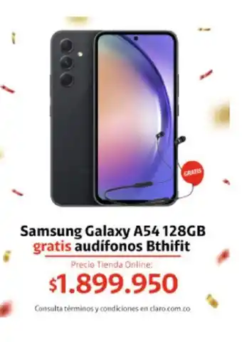 Claro Samsung Galaxy A54 128GB gratis audífonos Bthifit oferta