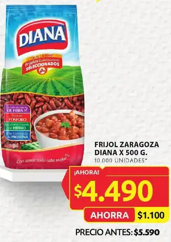 Ara FRIJOL ZARAGOZA DIANA X 500 G. 10.000 UNIDADES* oferta