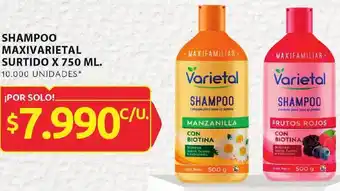Ara SHAMPOO MAXIVARIETAL SURTIDO X 750 ML. 10.000 UNIDADES* oferta