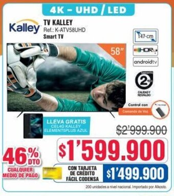 Alkosto TV KALLEY Ref.: K-ATV58UHD Smart TV oferta
