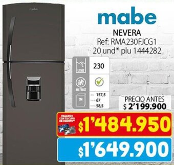 Colsubsidio mabe NEVERA Ref: RMA230FJCG1 20 und* plu 1444282 oferta