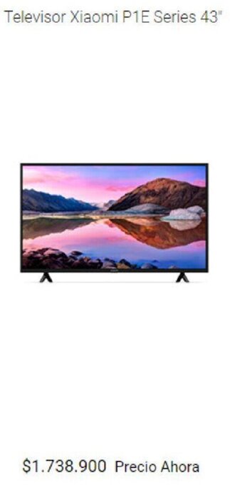Claro Televisor Xiaomi P1E Series 43" oferta