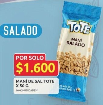 Ara MANÍ DE SAL TOTE X 50 G oferta