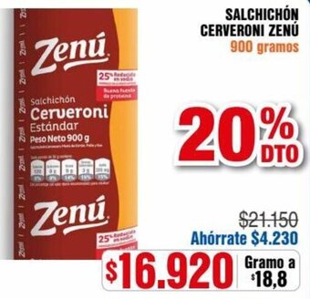 Alkosto SALCHICHÓN CERVERONI ZENÚ 900 gramos oferta